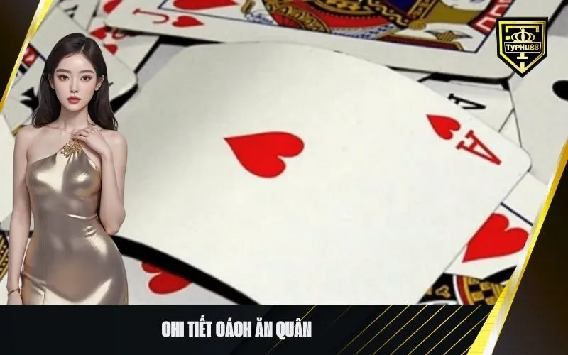 Chi tiết cách ăn quân