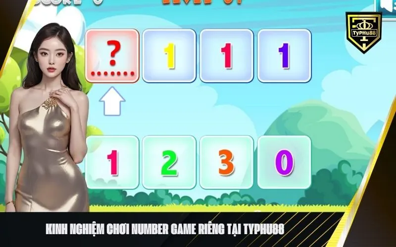 Kinh Nghiệm Chơi Number Game Riêng tại Typhu88