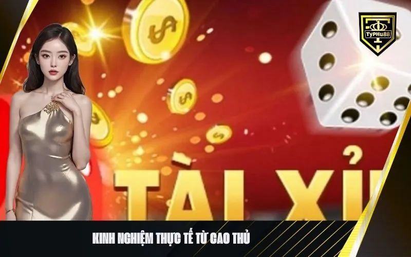 Kinh Nghiệm Thực Tế Từ Cao Thủ