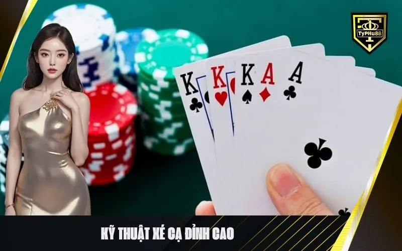 Kỹ thuật Xé Cạ đỉnh cao