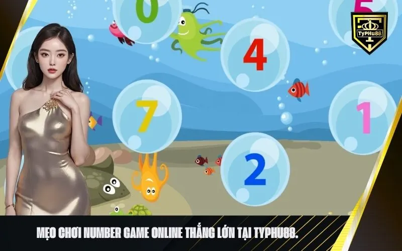 Mẹo chơi number game online thắng lớn tại typhu88.