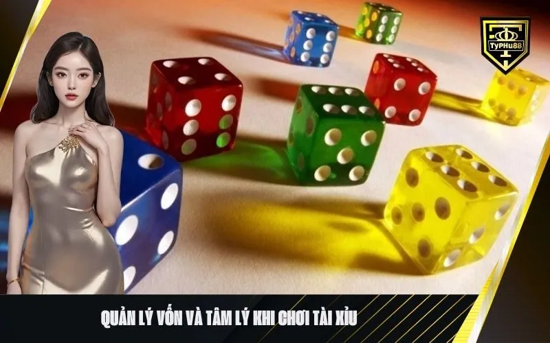 Quản Lý Vốn và Tâm Lý khi Chơi Tài Xỉu
