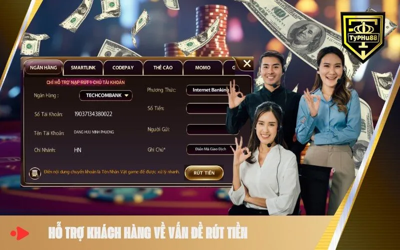 Hỗ Trợ Khách Hàng Về Vấn Đề Rút Tiền