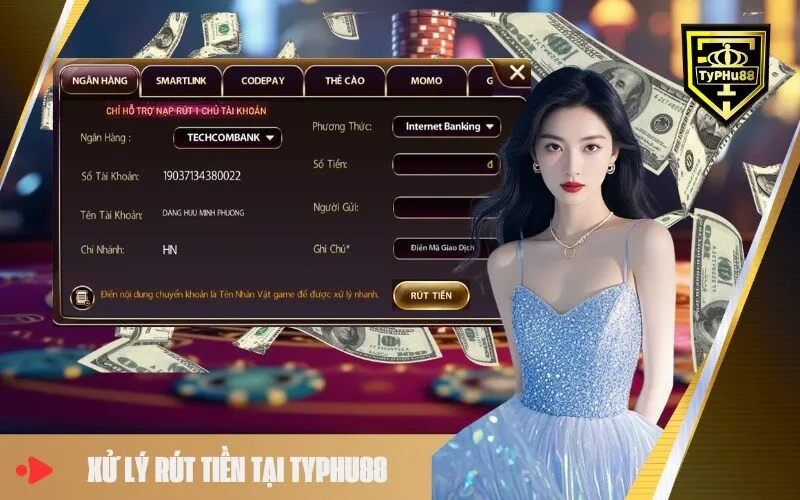 Xử Lý Rút Tiền Tại Typhu88